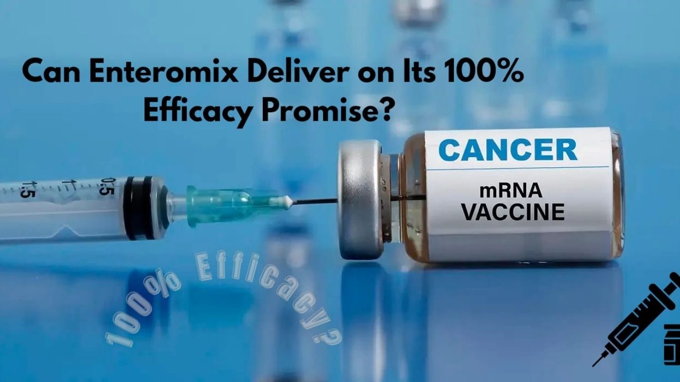 Can Enteromix Deliver on Its 100% Efficacy Promise? 1 Enteromix Deliver on Its 100% Efficacy Promise